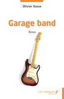 Garage band, Roman