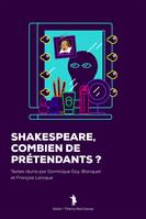 Shakespeare. Combien de prétendants ?