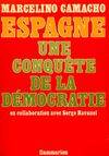 L'espagne, une conquete de la democratie