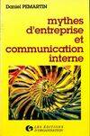 MYTHES D'ENTREPRISE ET COMMUNICATION INTERNE