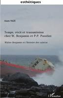 Temps, récit et transmission chez W. Benjamin et P.P. Pasolini, Walter Benjamin et l'histoire des vaincus