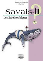 SAVAIS-TU ? LES BALEINES BLEUES (NOIR ET BLANC)