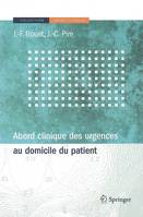 Abord clinique des urgences au domicile du patient