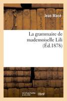 La grammaire de mademoiselle Lili (Éd.1878)