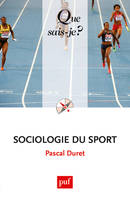 sociologie du sport (2ed) qsj 2765, « Que sais-je ? » n° 2765