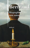 Biographies non autorisées