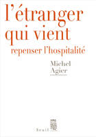 Débats L'Étranger qui vient, Repenser l'hospitalité