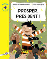 Prosper, président !, Niveau 4