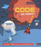 Code toi-même scratch 3, Apprends à programmer avec Scratch 3