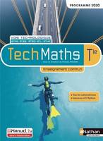 TechMaths Term - Voie technologique - Enseignement commun - Livre + licence élève - 2020