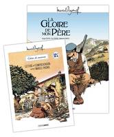 La Gloire de mon père + cahier d, M. Pagnol en BD : La Gloire de mon père + cahier de jeux