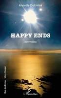 Happy ends, Nouvelles
