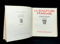La Sculpture Française. Époque romane