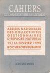 Les cahiers du conservatoire du littoral n°5 : Assises nationales des collectivités gestionnaires d'espaces naturels