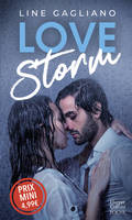 Love Storm, Une passion violente et dévastatrice