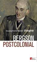 BERGSON POSTCOLONIAL