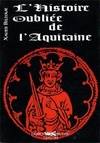 L'histoire oubliée de l'aquitaine