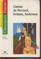 Contes de Perrault, Grimm, Andersen (textes intégraux) un genre: le conte merveilleux