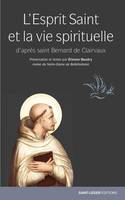 L'Esprit Saint et la vie spirituelle, d'après saint Bernard de Clairvaux