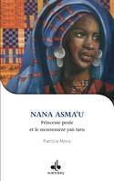 Nana Asma'u (Je veux connaItre)