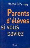 Parents d'élèves si vous saviez