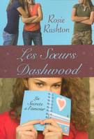 Les soeurs Dashwood - Les secrets de l'amour, les secrets de l'amour