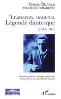 Légende dantesque, (1915-1916)