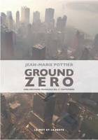 Ground Zero, Une histoire musicale du 11 septembre