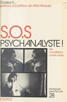S.O.S. psychanalyse ! Des consultations sur les ondes
