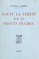 Toute la vérité sur le procès Pucheu, par un des juges