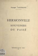 Hermonville, Souvenirs du passé