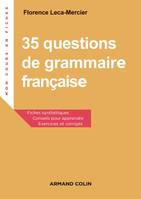 35 questions de grammaire française - 2e éd. - Exercices et corrigés, Exercices et corrigés