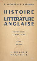 Histoire de la littérature anglaise (1) : 650-1660, Édition augmentée d'un chapitre 