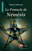 Le pentacle de Némésis, Thriller fantastique