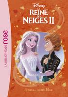 La reine des neiges II, 8, La Reine des Neiges 2 08 - Anna... sans Elsa