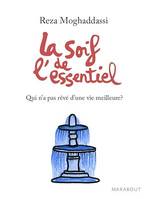 La soif de l'essentiel