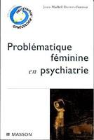 Problématique féminine en psychiatrie, POD