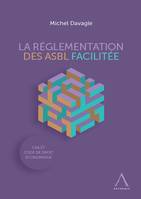 La réglementation des ASBL facilitée