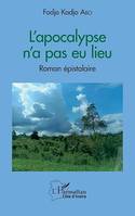 L'apocalypse n'a pas eu lieu, Roman épistolaire