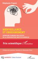 Bienveillance et enseignement, Approche clinique des effets de la prescription institutionnelle