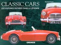 Classic cars, Les voitures entrées dans la légende