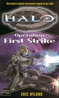 Halo, 3, Opération First strike