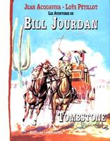 Les aventures de Bill Jourdan., 2, Les aventures de Bill Jourdan 02 - Tombstone