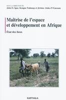 Maîtrise de l'espace et développement en Afrique - état des lieux, état des lieux