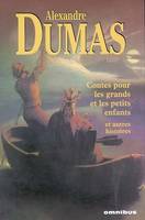 Alexandre Dumas au pays des fées, et autres histoires