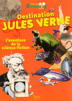 Destination Jules Verne, l'aventure de la science fiction