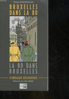 Bruxelles dans la BD - La BD dans Bruxelles