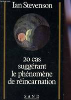 20 cas suggérant le phénomène de réincarnation