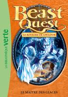 32, Beast Quest 32 - Le maître des glaces