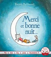 Tu me lis une histoire ? Merci et bonne nuit !